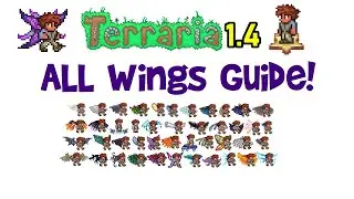 Terraria 1.4 Wings Guide! (and how to get them, worst to best tier list/progression, Journey's End)