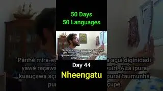 Nheengatu - Day 44 (50 Days 50 Languages) #language #languages #history  #polyglot #linguistics