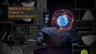 Houdini Particle Planet - Chapter 10 - Core Texturing Part-2