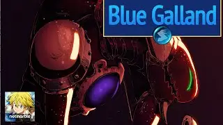 [HERO-GUIDE] 7DS: Grand Cross - Синий Галан