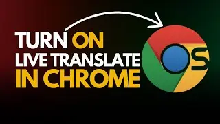 How to Turn On Live Translate in Google Chrome (Real-Time Translation!)