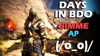 DAYS IN BDO (#7) Gimme AP \(O_O\)