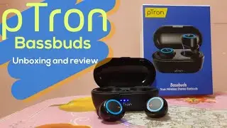 PTRON BASSBUDS REVIEW AND UNBOXING