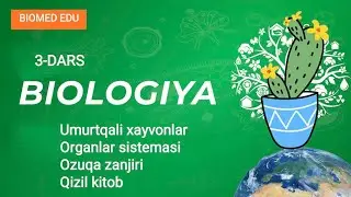5-SINF BIOLOGIYA 3-dars  