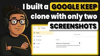 I Built Google Keep with Claude Code Using ONLY 2 Screenshots (COPY ME)