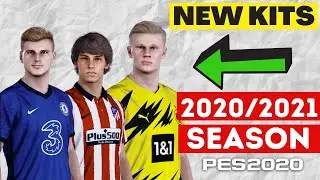 NEW KITS: 2020/21 SEASON UPDATE PES 2020/21 - Chelsea, Real Madrid, Liverpool, Barcelona and MORE!