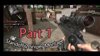 Standoff 2 Sniper Montage p1 - PART 2 OUT TOMORRROW!