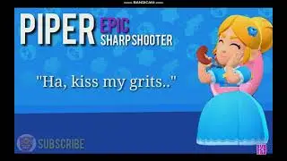 PIPER Voice Lines - Brawl Stars