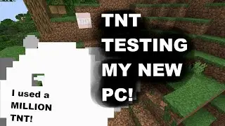 Using A MILLION Blocks of TNT to test my NEW PC!