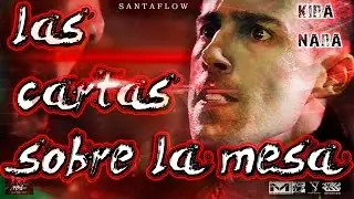 Santaflow - Las cartas sobre la mesa - Letra - Full HD (1080p) ||| Key-eN