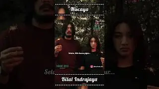 Niscaya - Bilal Indrajaya #niscaya #bilalindrajaya #deniardychannel #music #song #lyrics