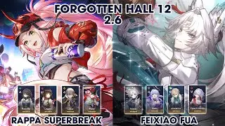 Forgotten Hall 12 Ver2.6 | Rappa Superbreak & Feixiao Toppaz Fua |  Honkai StarRail