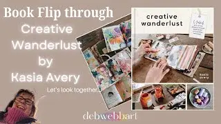 Book Flip Through - Creative Wanderlust by Kasia Avery