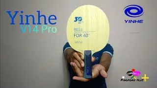 Yinhe V14 Pro Limited Edition | Table tennis blade | Review