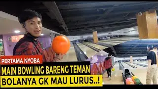PERTAMA NYOBA MAIN BOWLING DI KOREA | BOLANYA GAK MAU LURUS CUY..!!!