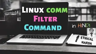 LINUX COMM COMMAND || FILTER || HINDI