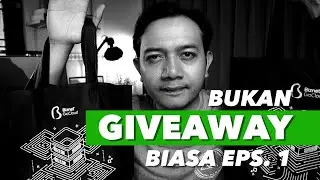 BUKAN GIVEAWAY BIASA! eps.1 -  CEK HADIAHNYA