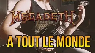 Megadeth - A Tout Le Monde Cover