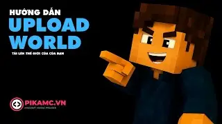 Cách Upload World Minecraft Lên Hosting Cực Dễ | 100% Thành Công 2025