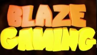 Intro - Blaze Gaming (ft. DerpyPikachu)