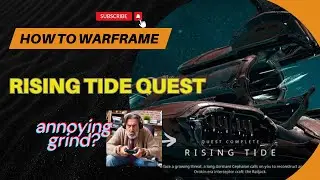 Warframe - Rising Tide Quest grumpy old man's review