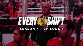 Every Shift Season 4 Episode 1: Fight For Your Teammates | Chicago Blackhawks