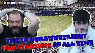 BRITISH FATHER AND SON REACT | The 10 Worst/Weirdest MLB Stadiums Of All Time!