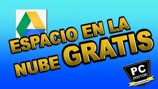 DRIVE: ESPACIO EN LA NUBE GRATIS