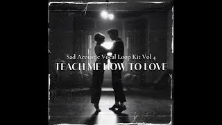 FREE | XXXTENTACION x Shiloh x Powfu SAMPLE PACK ~ teach me how to love | Acoustic Vocal Loop Kit