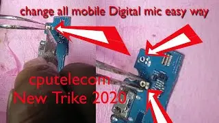 Change All Mobile Digital Mic Easy Way | How To Change Mobile Mic 2020 - 7