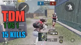 TDM 1VS 1 15 KILLS / TONI PUBG MOBILE