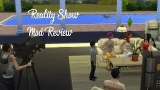 The Sims 4 Reality Show Mod Review