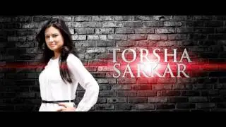 Torsha Sarkar | Showreel