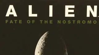 ALIEN Fate of the Nostromo Review