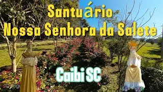Missa e imagens do Santuário Nossa Senhora da Salete Caibi SC(4K)