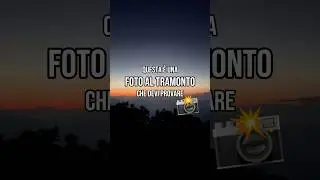 Prova questa foto al prossimo TRAMONTO 🔥