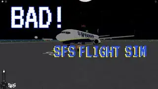 TRYING OUT SFS FLIGHT SIMULATOR || ROBLOX || (not great)