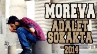 Moreva - Adalet Sokakta 2014