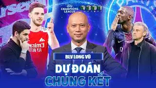 Commentator Long Vu's Prediction: Will Fiery Attack or Pragmatism Prevail? | Champions League Final