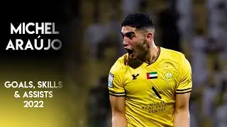 Michel Araújo 2022 ► Goals, Skills & Assists ● Al-Wasl FC ● UAE Pro League