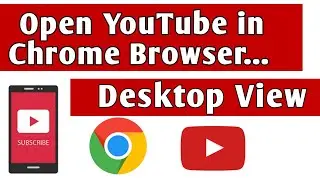 Youtube channel Desktop mode in Mobile Chrome browser | Youtube Desktop view on mobile