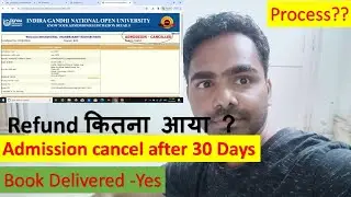 IGNOU Admission Cancel Process 2024| IGNOU Refund |Admission Cancellation process