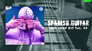 (ROYALTY FREE) Spanish Guitar LOOP KIT/SAMPLE PACK | Central Cee X Dave Loop Kit