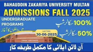 How To Apply Bahauddin Zakariya University, Multan Admission 2025 | BZU Admissions 2025 | BZU Online