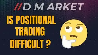 How to do positional trading?