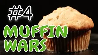 Muffin Wars (Ep. #4) - Spring 2023