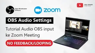OBS Audio settings - Tutorial Audio OBS input ke Zoom Meeting