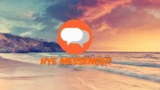 Hye Messenger - All in one app