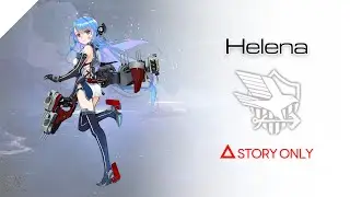 【Azur Lane】Secretary - Helena : Story Collection