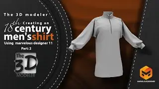 How to Create an 18th century men's shirt using marvelous designer 11 - part 2
